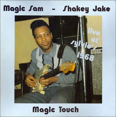 The Songs That Defined Magic Sam and Shakey Jake's Success